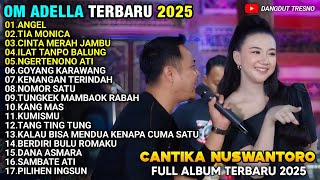 Download lagu ANGEL - Cantika Nuswantoro Ft Fendik Adella - TIA MONICA - CANTIKA NUSWANTORO FULL ALBUM ADELLA 2025 mp3