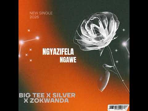 Big Tee x Silver War & Zokwanda (ngyazifela ngawe)