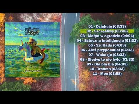 Zenek Kupatasa - Rezyliencja II - Jakie to jest piękne (cały album) 20.06.2023
