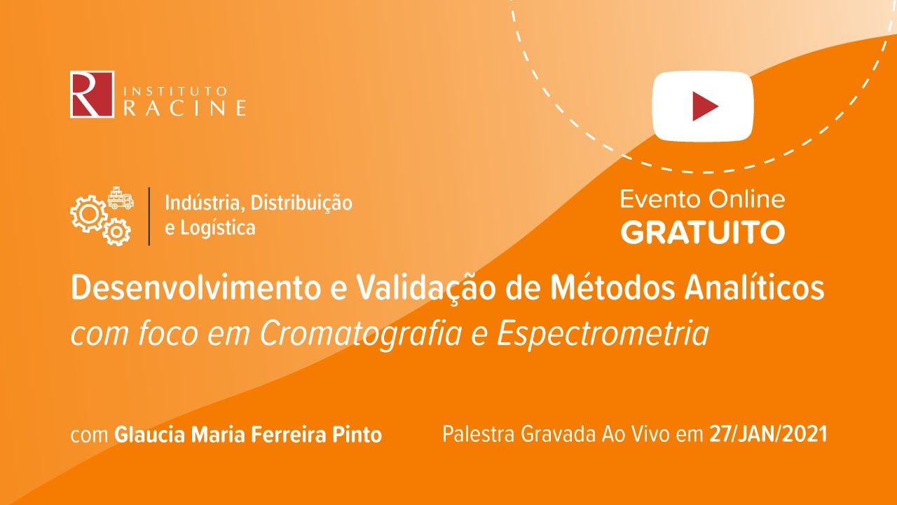 Desenvolvimento e Validação de Métodos Analíticos com foco em Cromatografia e Espectrometria