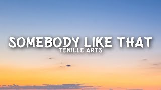 Tenille Arts - Somebody Like That