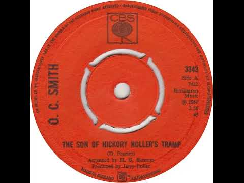 UK New Entry 1968 (120) O.C. Smith - The Son Of Hickory Holler's Tramp