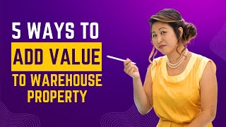 5 ways to add value in warehouse property