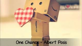 One Chance - Albert Posis
