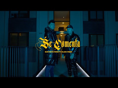 Bayron Fire - Se Comenta (Video Oficial)