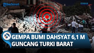 Gempa Dahsyat 6,1 M Guncang Turki! Bangunan Hancur & Warga Histeris: Gelap Gulita Bak Kota Mati!