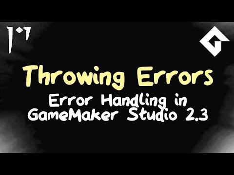 Steam Community :: Video :: Throwing Errors in GameMaker Studio 2.3 ...