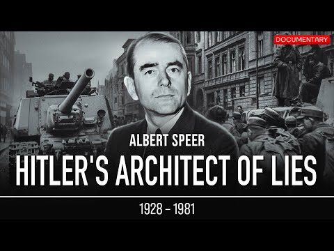 Albert Speer: The Man Who Fueled Hitler’s Vision | WWII Documentary