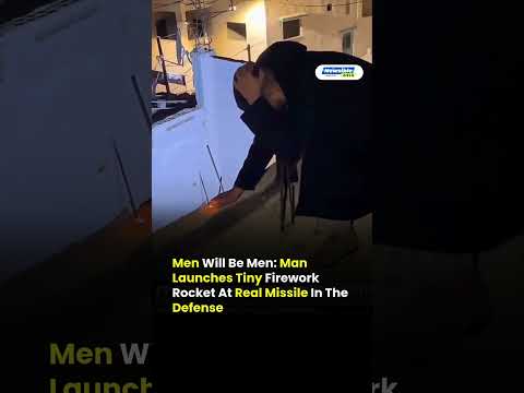 Man Launches Tiny Firework at Massive Object in Sky Internet Says Men Will Be Men