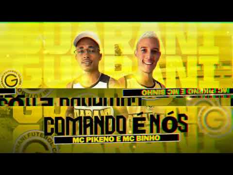 🔵 MC BINHO E MC PIKENO - COMANDO É NÓS (GUARANI FC) PK NO BEAT 2023 🎶