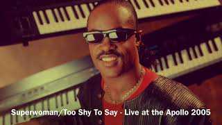 Stevie Wonder - Superwoman/Too Shy To Say (Live At The Apollo 2005)