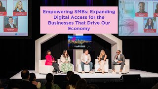Empowering SMBs: Expanding Digital Access for the Businesses That Drive Our Economy