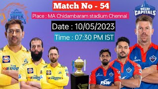 IPL 2023| Chennai vs Delhi Playing 11 2023| Delhi Capitals vs Chennai Super Kings playing 11 2023|