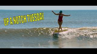 Up A Notch Tuesday / 08.18.26 / NE Florida Surfing