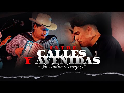 Alan Escoboza X Sammy G - Entre Calles y Avenidas (En Vivo)