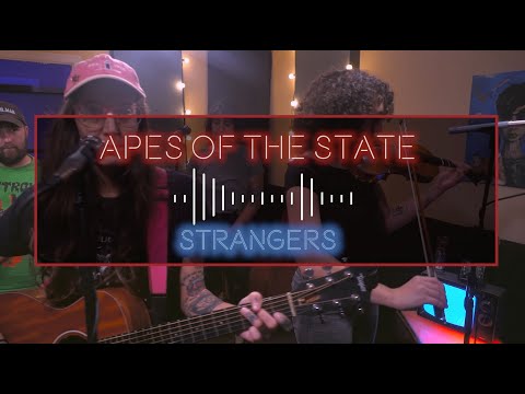 APES OF THE STATE "Strangers" THE GHOST MOTEL SESSIONS