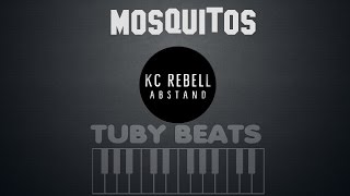Kc Rebell - MOSQUITOS Instrumental Remake
