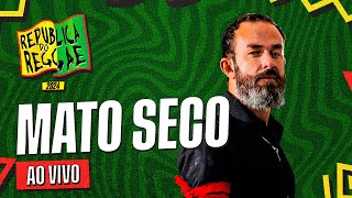 [Mato Seco na República do Reggae 2024]
