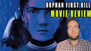 Orphan First Kill - Movie Review