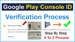 How To Verify Google Play Console ID - Verify Developer Account