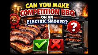 We Tried Making Competition BBQ on an Electric Smoker