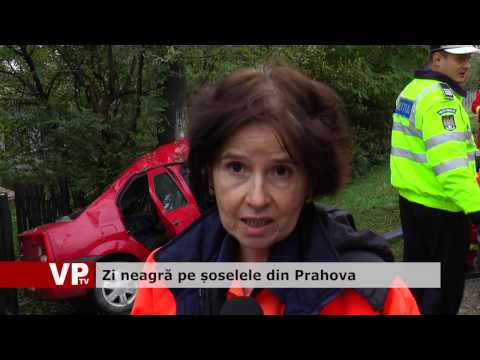 Zi neagră pe șoselele din Prahova