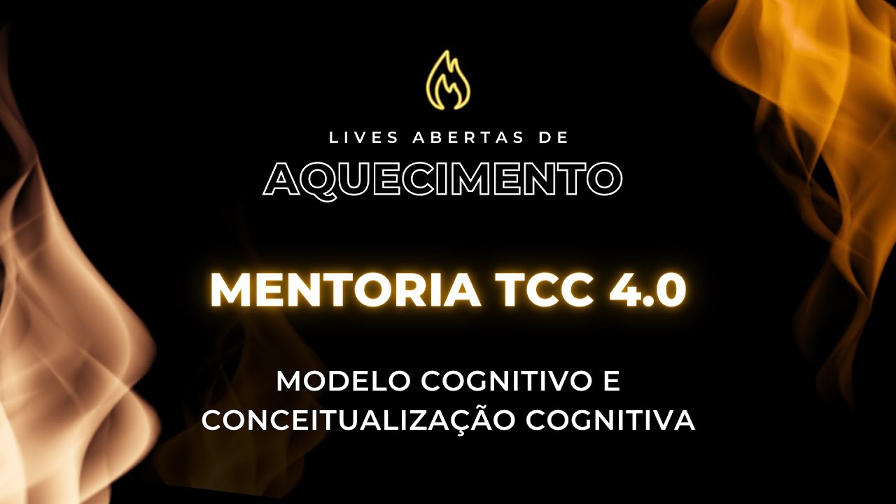 Live de Aquecimento Mentoria TCC 4.0 - Fundamentos da TCC