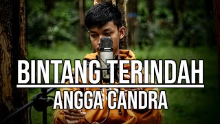Download lagu ANGGA CANDRA - BINTANG TERINDAH ( Cover Akustik By Fajar Rp ) mp3 Download lagu ANGGA CANDRA - BINTANG TERINDAH ( Cover Akustik By Fajar Rp ) mp3