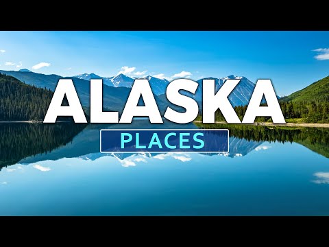 Top 10 Best Places to Visit in Alaska - Travel Video 2023