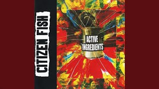 Citizen Fish - Not For Sale + Breaking a Habit