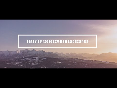 Tatry z Przełęczy nad Łapszanką (24.02.2021)