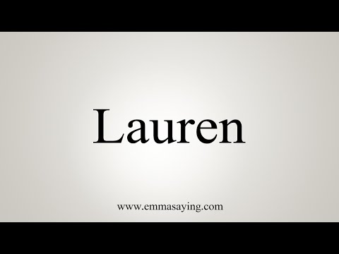 How To Say Lauren