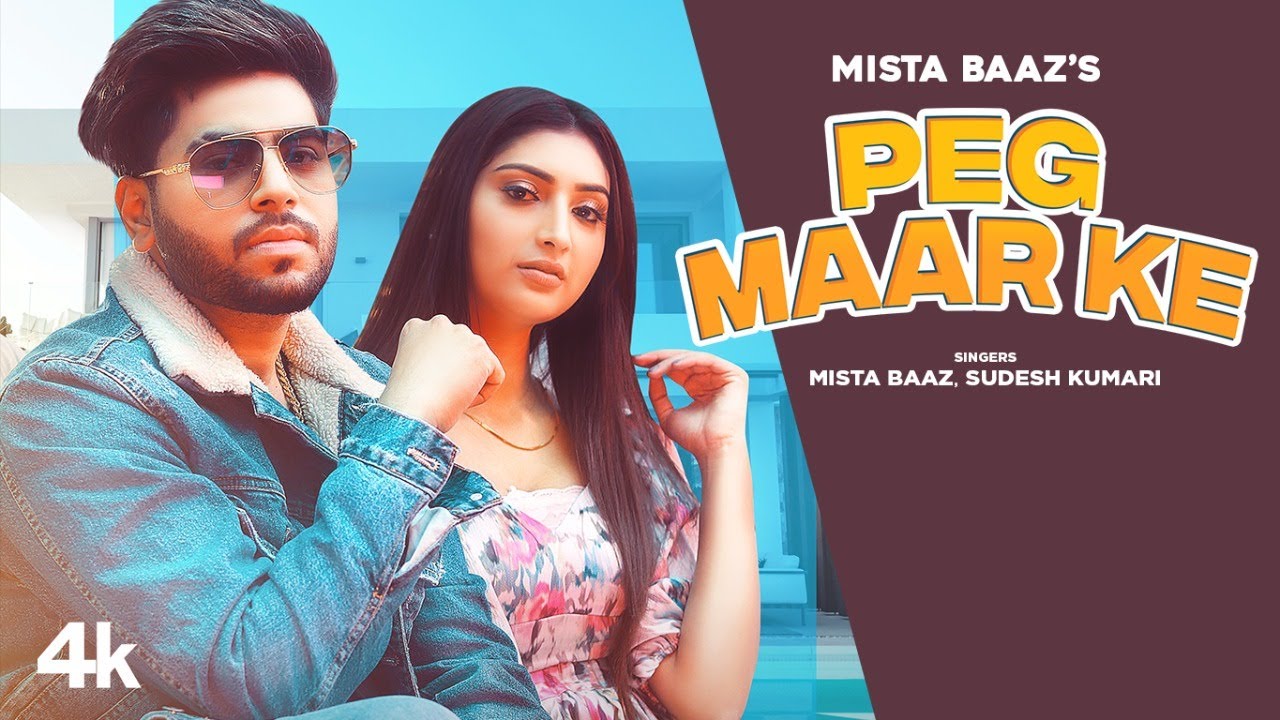 Peg Maar Ke Lyrics | Mistabaaz, Sudesh Kumari