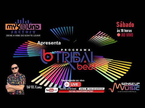Ed. 164 - Programa TRIBAL Beat II - #tribalhouse #techhouse #ibiza  Ao vivo - DJ El Loco