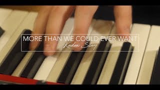 More Than We Could Ever Want