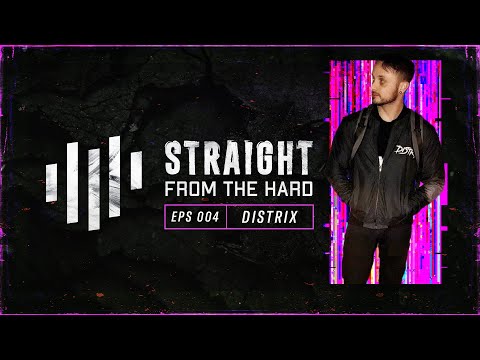 Distrix - Straight From The Hard (EPS004)