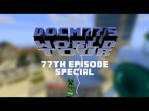 Docm77´s NEW Minecraft World Tour - 77th Episode Special [HD]