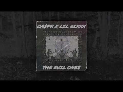 CA$PR X LIL 6IXXX - THE EVIL ONE$ [PROD. CA$PR]