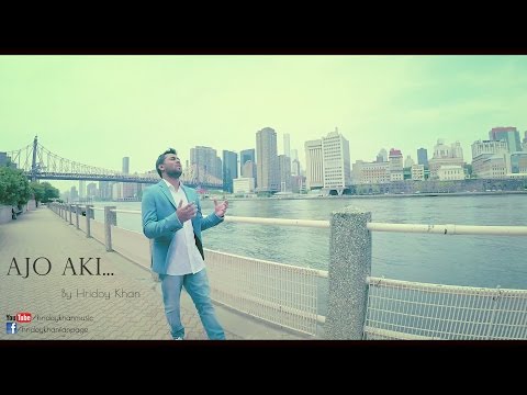 Hridoy Khan - Ajo Aki (Official Video)