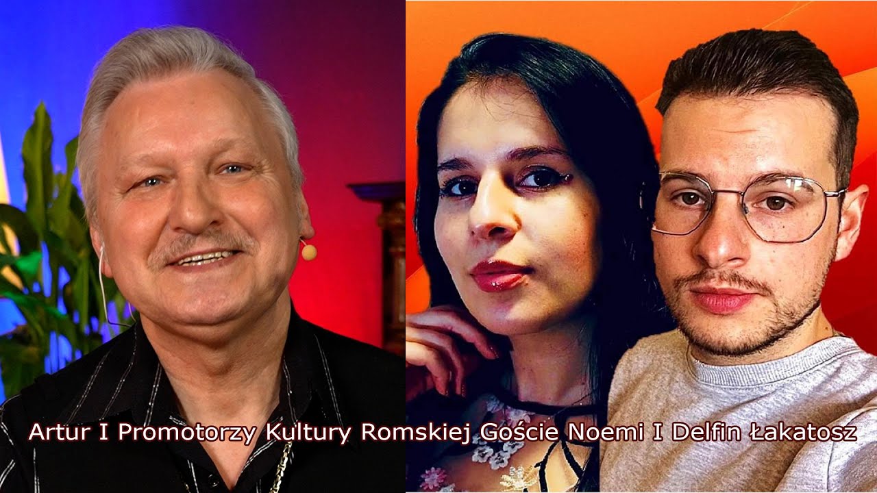 Artur I Promotorzy Kultury Romskiej Delfin i Noemi Łakatosz