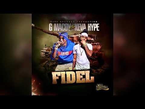 G Macoy, Keva Hype   Fidel (RAW) Official Audio