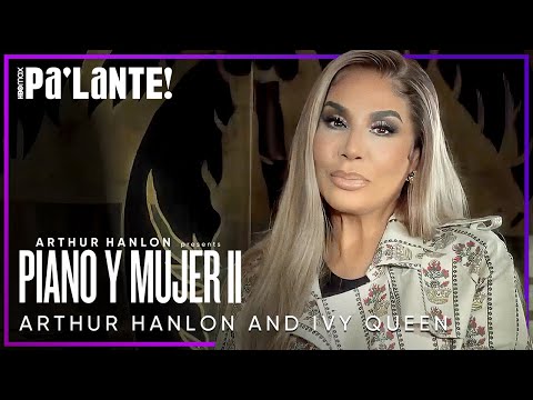 Arthur Hanlon and Ivy Queen | BTS of Piano y Mujer II | HBO Max