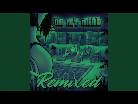 On My Mind (Mista Trick Remix)
