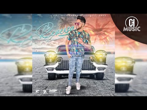 La Reversa - Raumir el de la R [AUDIO OFICIAL]