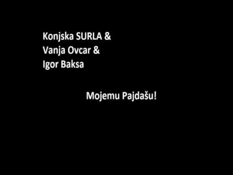 Konjska Surla -  Mojemu Pajdašu