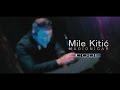 Mile Kitic Madjionicar OFFICIAL VIDEO 2015
