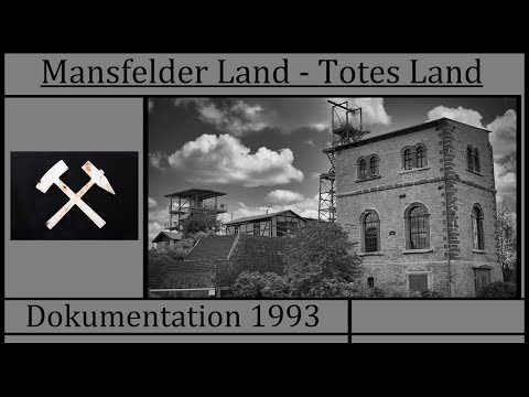 Mansfelder Land - Totes Land Dokumentation Bergbau 1993