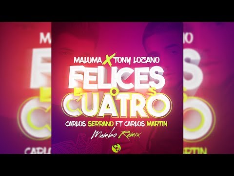 Felices los 4 (Mambo Remix) - Maluma Ft Tony Lozano