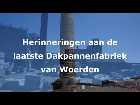 Herinneringen aan de laatste Woerdense dakpannenfabriek