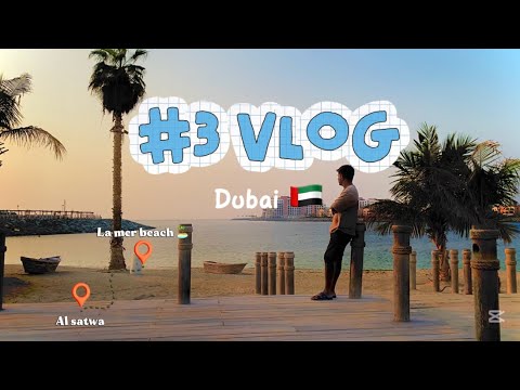 Dubai 🇦🇪Vlog 3 | La Mer Beach Walking tour @Nadeeravlog1 